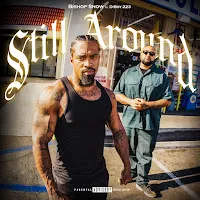 Bishop Snow — Still Around (Feat. D-Boy 223) — обложка